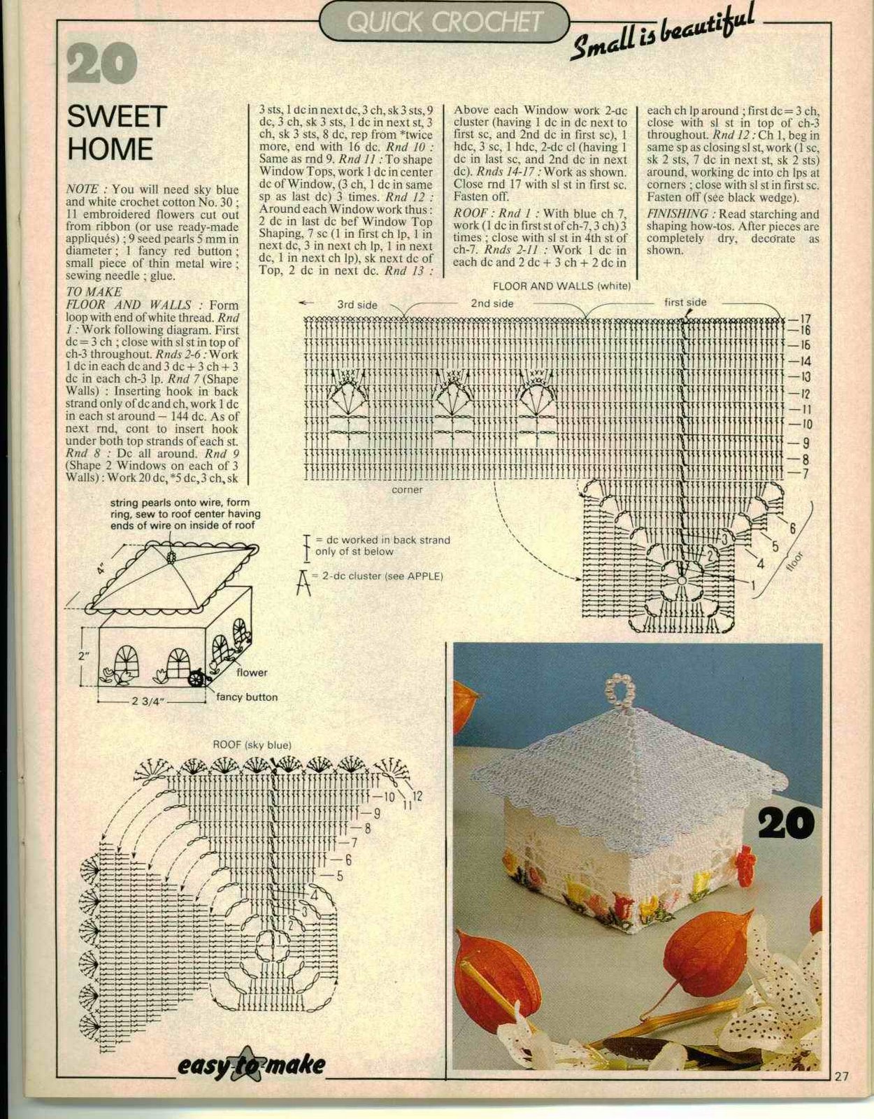 Crochet starched box shaped house
